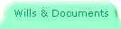 Wills and Other Documents